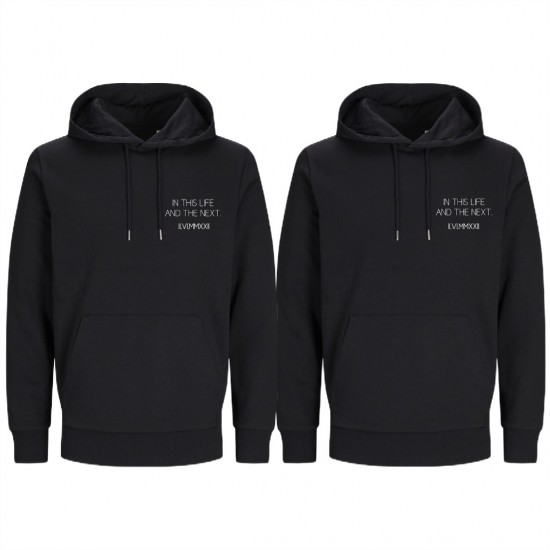 Matching koppel hoodies cadeau in this life and the next met datum in romeinse cijfers